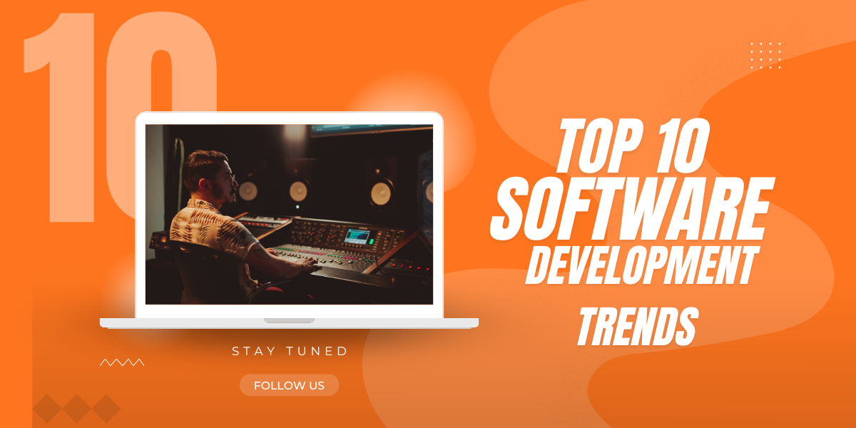 Top 10 Software Development Trends to Watch in 2026