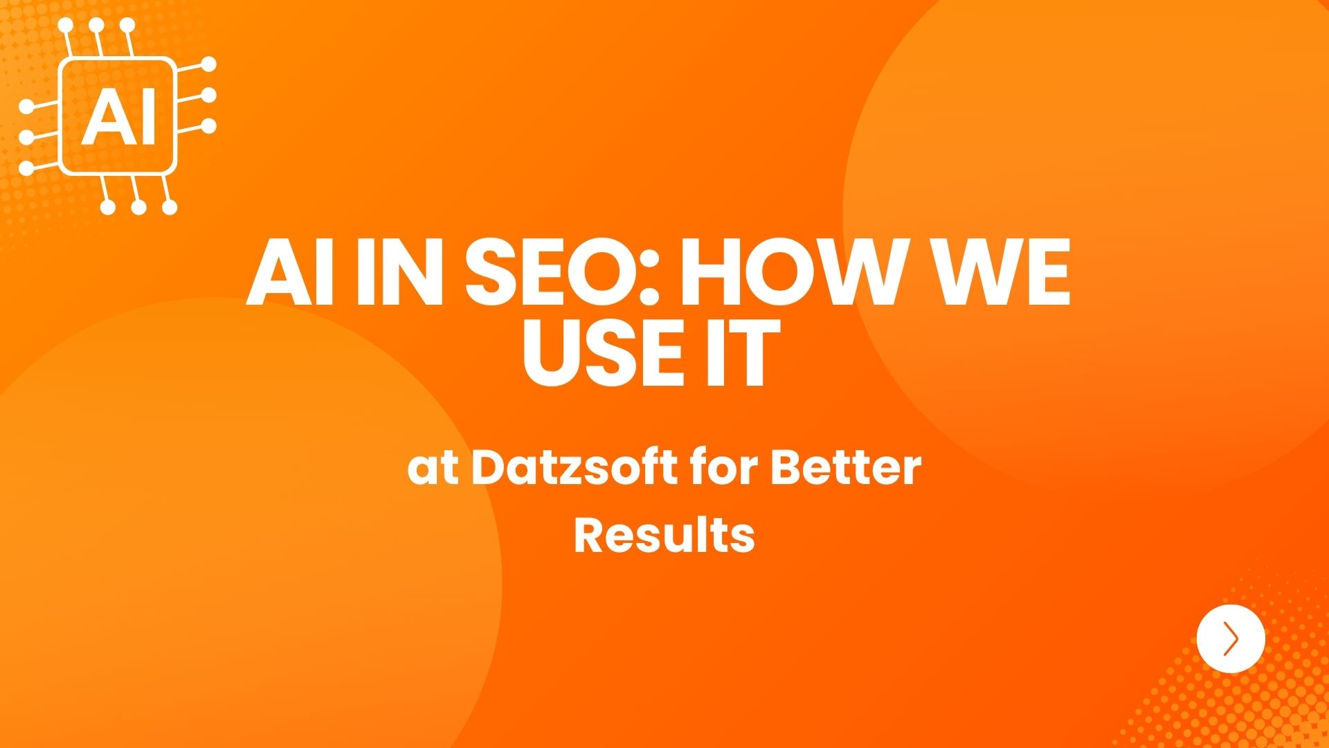 AI in SEO: The Future of Smarter Search Optimization